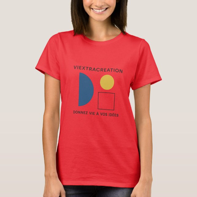 T-shirt créatif et inspirant “Donnez vie à vos idé (Devant)