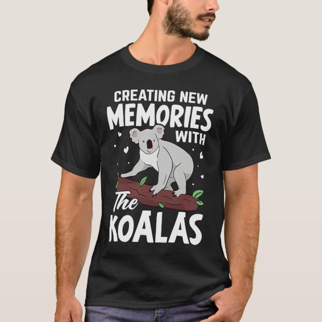 T-shirt Creating New Memories With The Koalas (Devant)