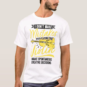 T-shirt Creative Jazz Violin Player When I Play The Violin