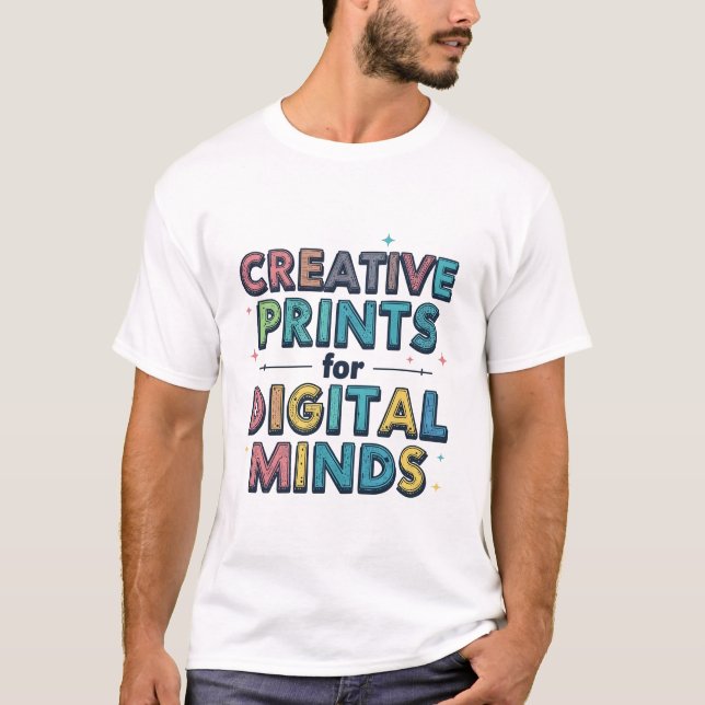 T-shirt Creative Prints For Digital Minds Funny Artistic C (Devant)