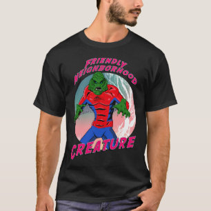 T-shirt Créature amicale du quartier