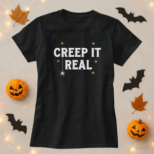 T-shirt Creep It Real White Spider Pun Halloween