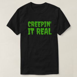 T-shirt Creepin'It Real Halloween Parties scintillant