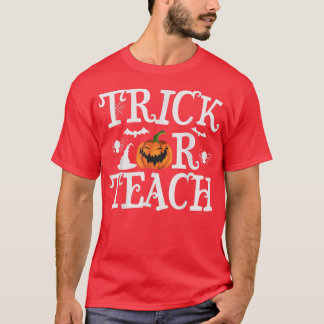 T-shirt Creepy Trick Or Teach Halloween