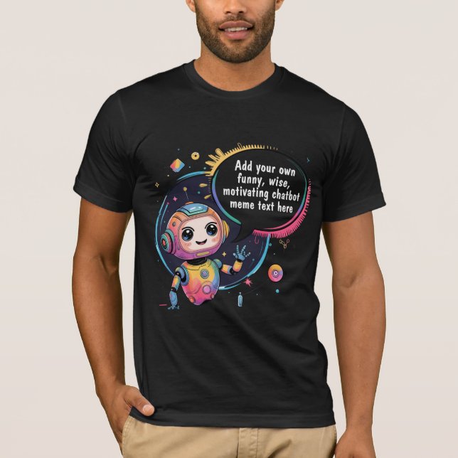 T-shirt Créer des mèmes de chatbot avec des Modèles de des (Devant)