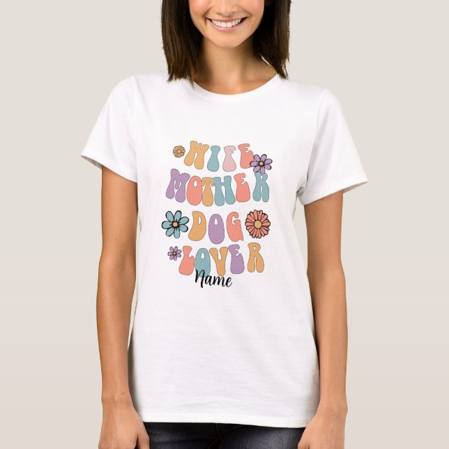 T-shirt Créez votre propre femme mère Amoureux des chiens (Devant)