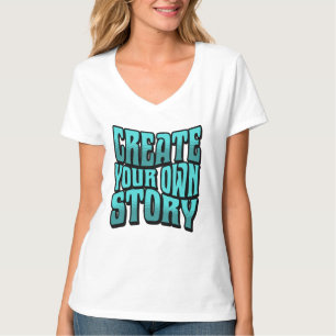 T-shirt Créez Votre Propre Histoire – Contour Noir