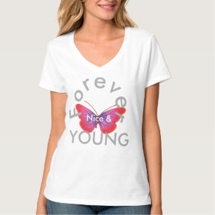 T-shirt Créez votre propre Nice et Forever Young