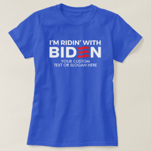 T-shirt Créez votre propre Ridin' avec Biden