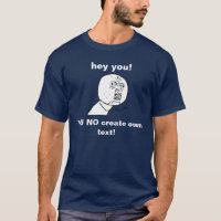créez votre propre Y U AUCUNE chemise de meme