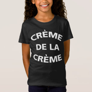 T-Shirt Creme De La Creme