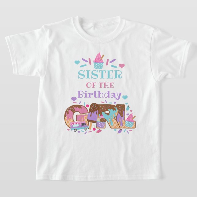 T-shirt Crème glacée chemise d'anniversaire Soeur de l'ann (Poser)
