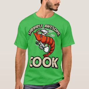 T-shirt Crevettes Awesome Cuisiner Funny Crevettes Prawn P