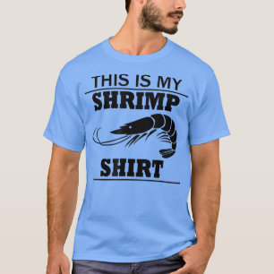 T-shirt crevettes et crevettes de fruits de mer pour mange