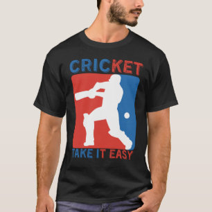 T-SHIRT CRICKET PRENEZ-LE FACILEMENT - CRICKET LOVER