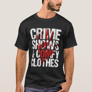 T-shirt Crimes Montre Et Combattre La Criminalité Véritabl
