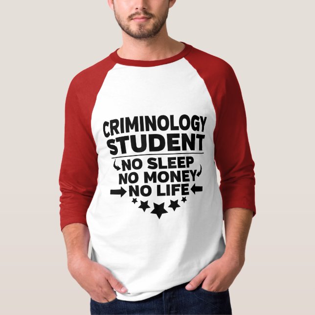 T-shirt Criminologie Collège étudiant Pas de vie ou d'arge (Devant)
