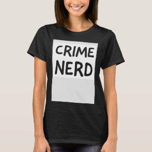 T-shirt Criminologie de nerd du crime
