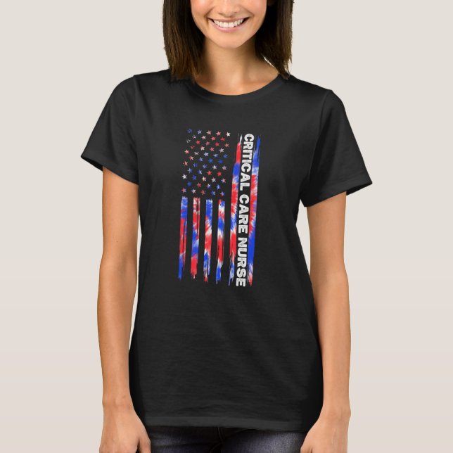 T-shirt Critical Care Nurse ICU Tie Dye American Flag 4th  (Devant)