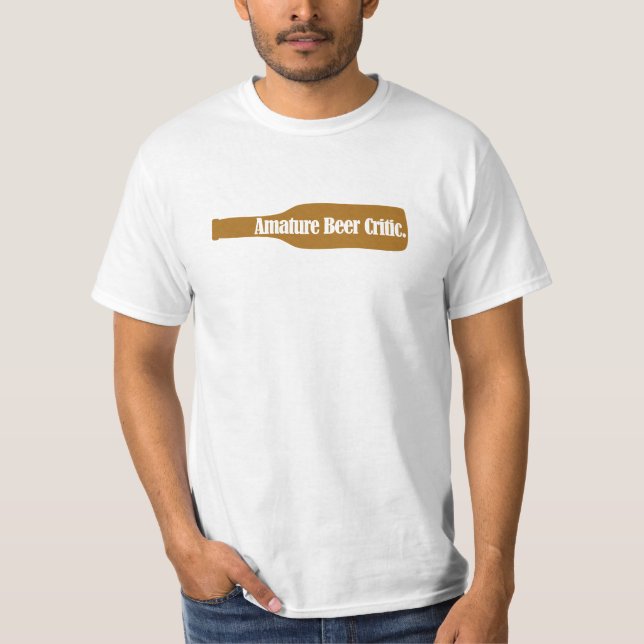 T-shirt Critique amateur de bière (Devant)