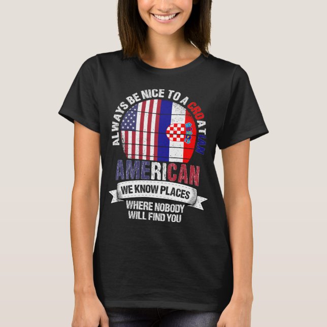 T-shirt Croate Américain Nous connaissons Place Croatie Dr (Devant)