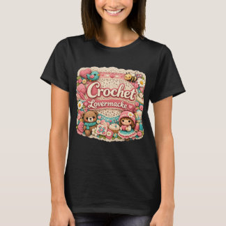 T-Shirt Crochet Lover | Cadeau Crochet Mignon pour