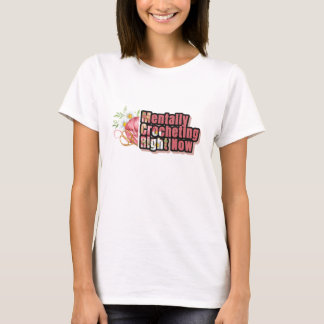 T-shirt Crochet mental En Ce Moment Drôle Amusant Lover En
