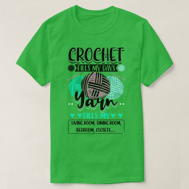 T-shirt Crocheter Crochet remplit mes jours (Design devant)