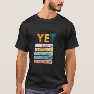 T-shirt Croire Au Pouvoir D'Une Croissance Pourtant Motiva
