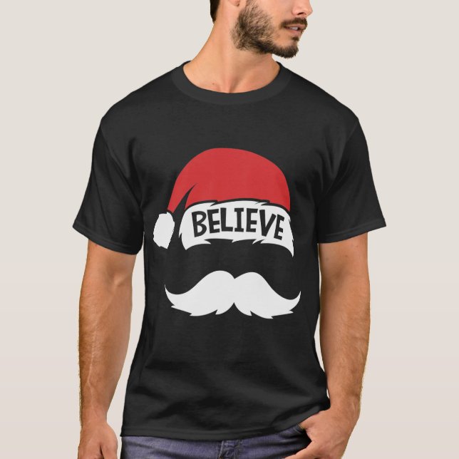 T-shirt Croire Citation Sur Santa Hat Famille Mustache (Devant)