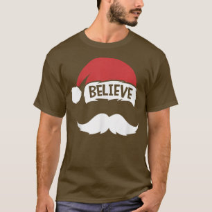 T-shirt Croire Citation Sur Santa Hat Mustache Famille Réu
