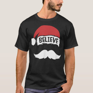 T-shirt Croire Citation Sur Santa Hat Mustache Famille Réu