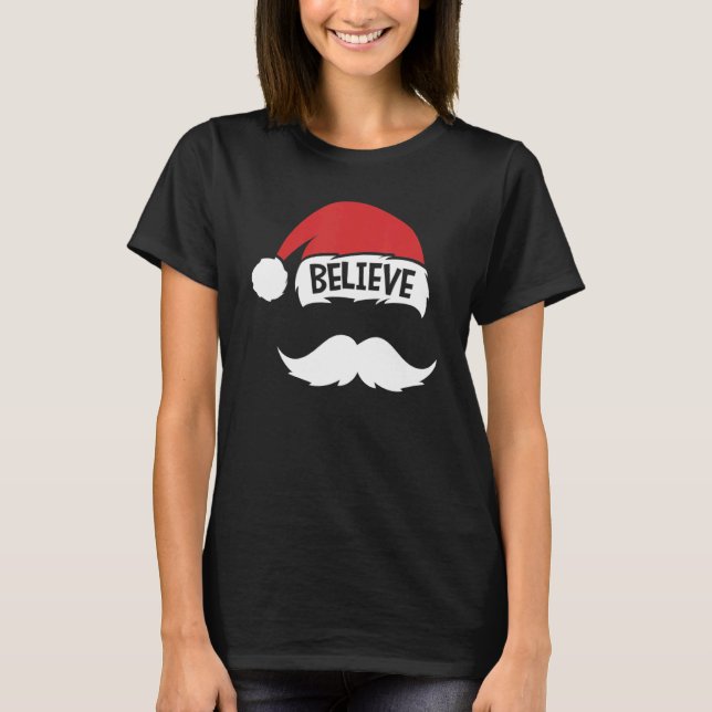 T-shirt Croire Citation Sur Santa Hat Mustache Famille Réu (Devant)