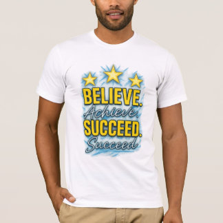 T-shirt Croire Réussir Inspirational Graphic Tee