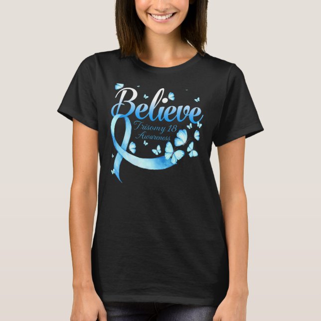 T-shirt Croire Trisomie 18 Papillon de sensibilisation 1 (Devant)