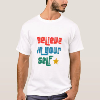 T-shirt Crois en toi-même