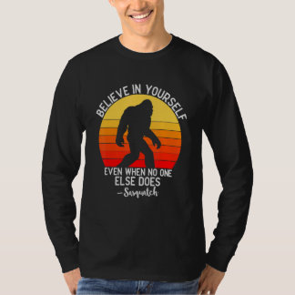 T-shirt Crois En Toi Même Quand Personne D'Autre Ne Le Fai