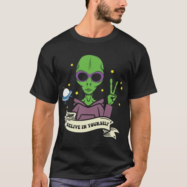 T-shirt Crois En Ton Espace Alien (Devant)