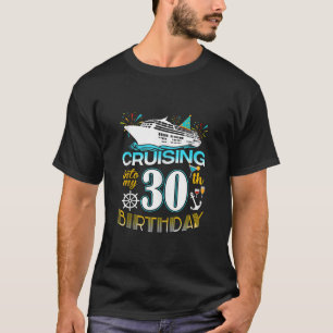 T-shirt Croisière Dans Mon 30 Ans D'Équipage D'Anniversair
