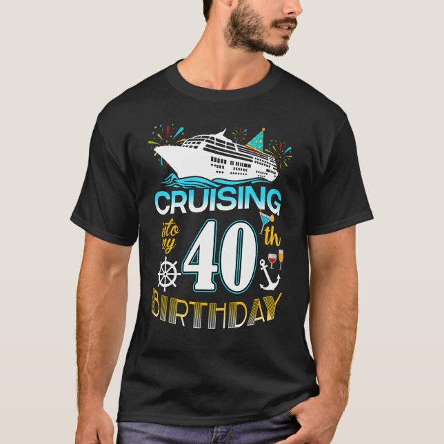 T-shirt Croisière Dans Mon Équipage D'Anniversaire 40e Cr  (Devant)