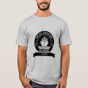 T-SHIRT CROISIÈRE DE LA RETRAITE