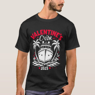 T-shirt Croisière drôle de la Saint-Valentin 2025 pour cou