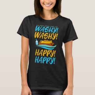T-shirt Croisiere Drôle T Chemises Juste Ici Pour Washy Wa