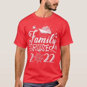 T-shirt Croisière en famille 2022 Voyage en bateau de croi