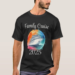 T-shirt Croisière en famille 2025, Vacance croisière en fa