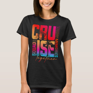 T-shirt Croisière en famille 2025 Voyage Vacation Famille