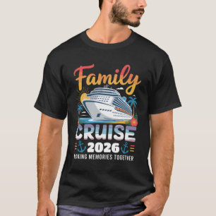 T-shirt Croisière en famille 2026 Voyage de vacances Famil