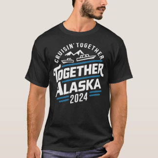 T-shirt croisière ensemble alaska 2024 voyage vacances TSh