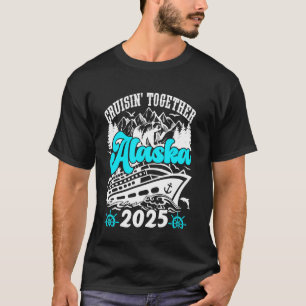 T-shirt Croisière ensemble Croisière en Alaska 2025 Vacanc