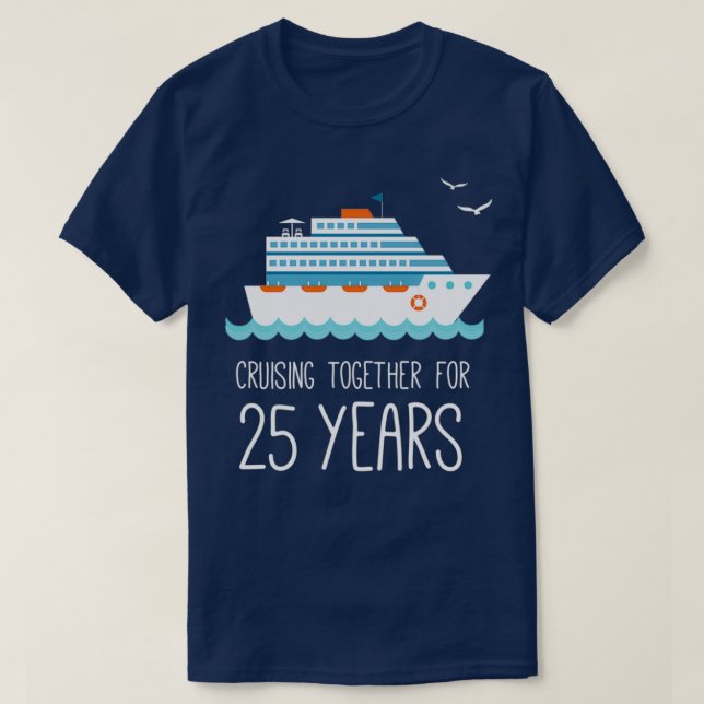 T-shirt Croisière Ensemble Pour 25 Anniversaire Mariage (Design devant)